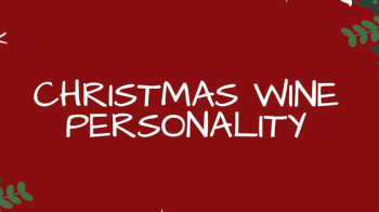 Qual è la tua Christmas Wine Personality?